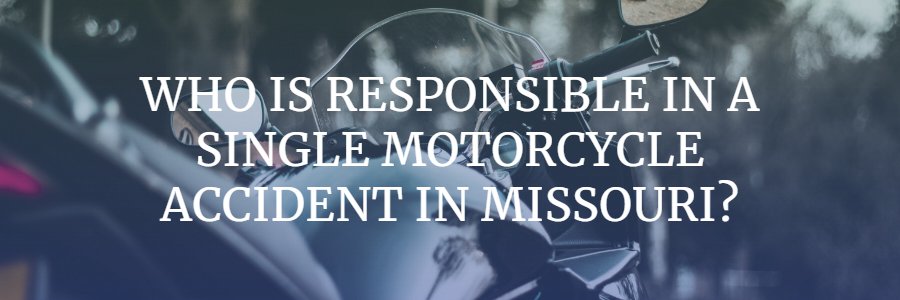 responsible-single-motorcycle-injury
