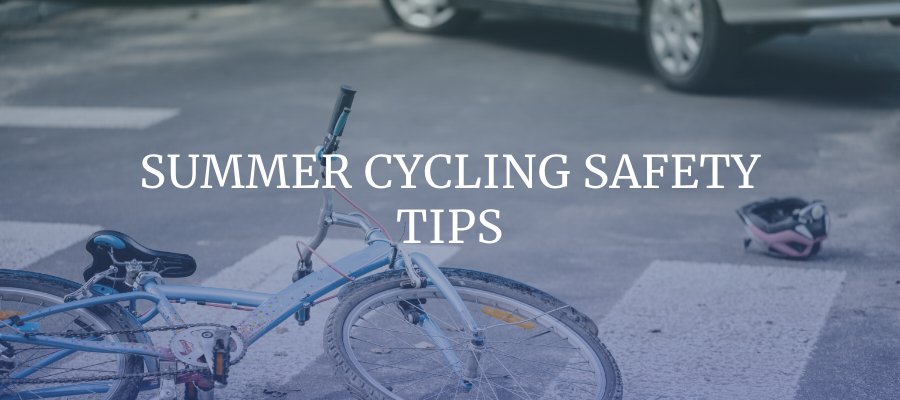 Summer Cycling Safety Tips